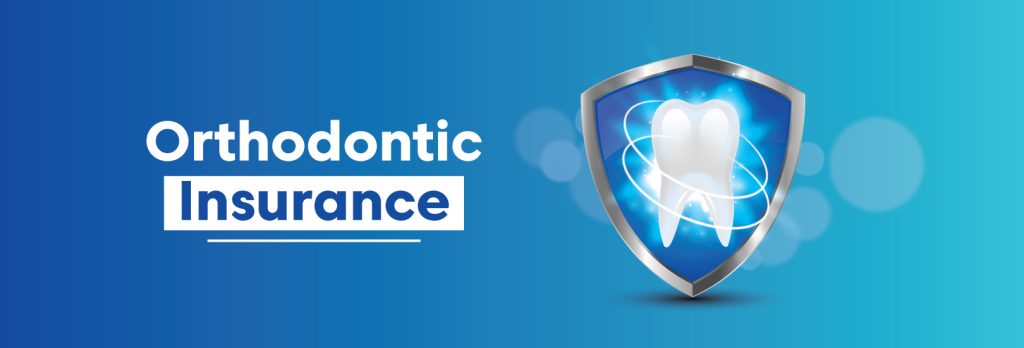 Orthodontic Insurance