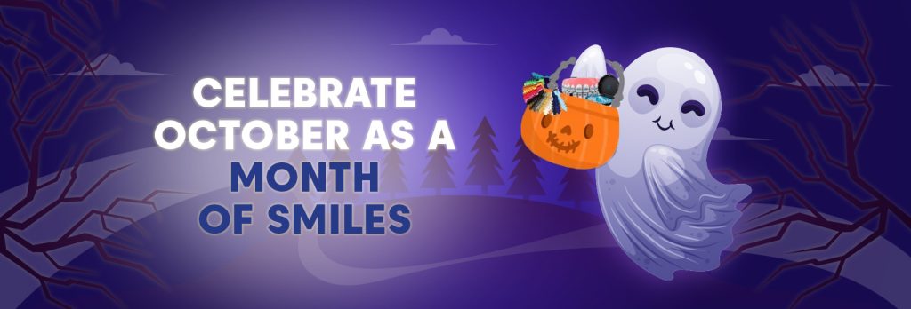 Celebrate October As A Month Of Smiles