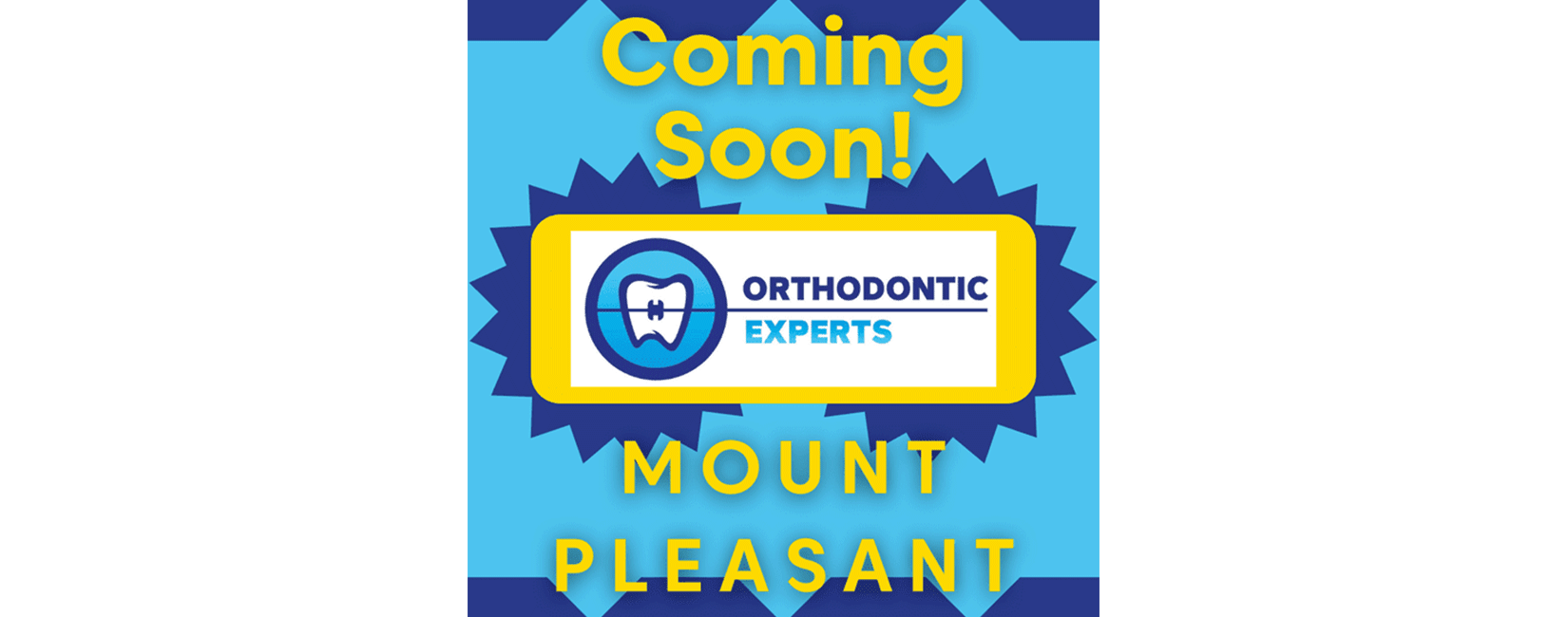 Orthodontic Experts Is Coming Mount Pleasant