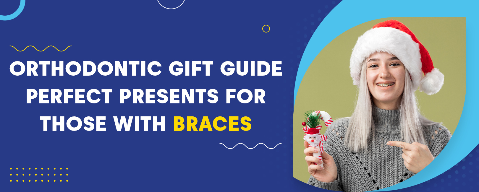 Orthodontic Gift Guide